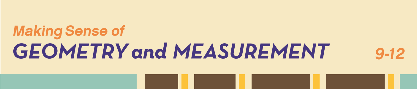 Making Sense of Geometry and Measurement 9-12