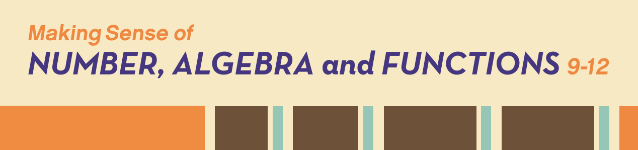 Making Sense of Number, Algebra, and Functions 9-12